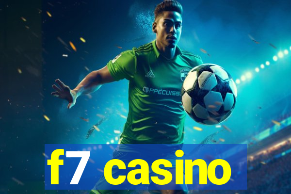 f7 casino